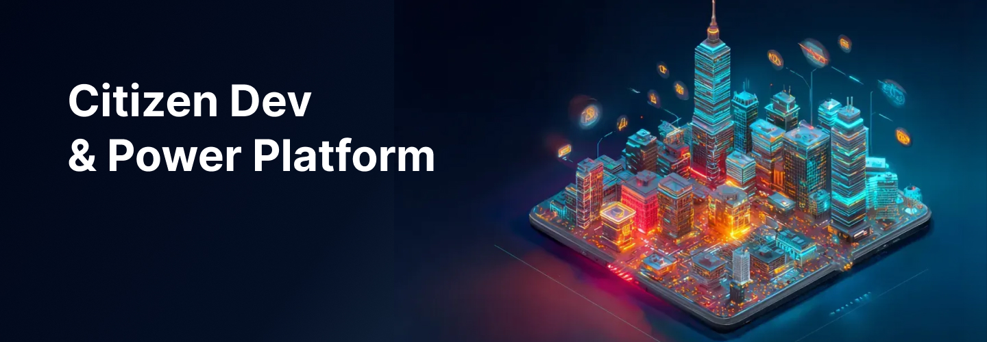 Citizen Dev & Power Platform : la gouvernance avant tout